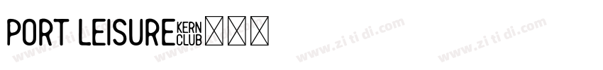 Port Leisure字体转换